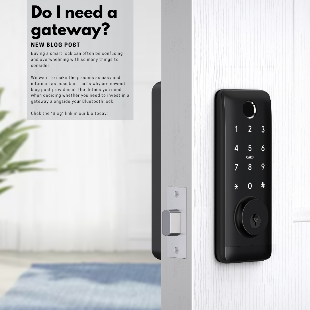 Do you need a gateway for your smart lock? – Corporate Locksmiths