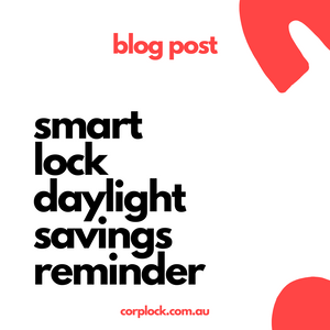 Don't Forget to Spring Forward: Check Your TTLock Smart Locks for Daylight Savings!